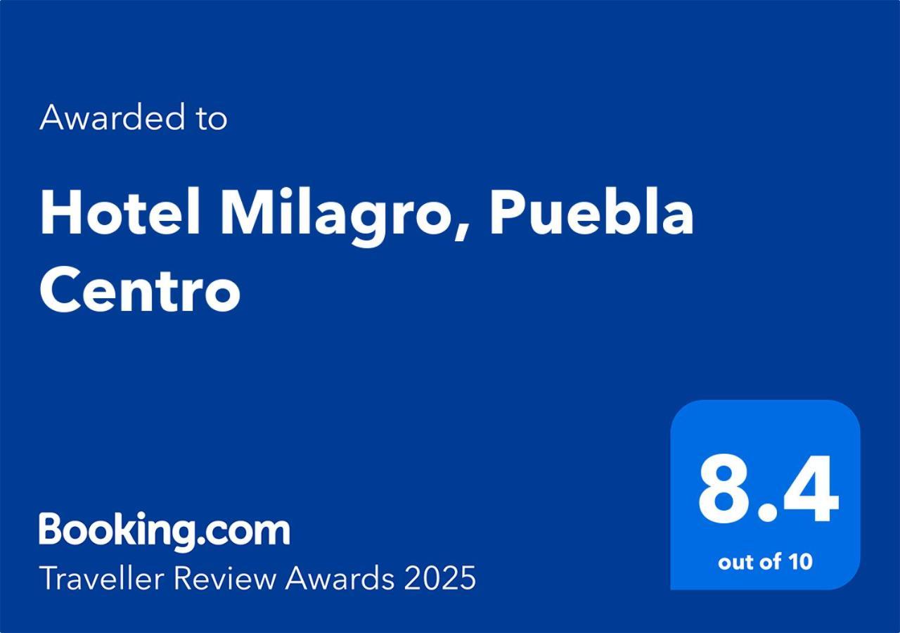 Hotel Milagro, Puebla Centro Ngoại thất bức ảnh